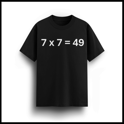 7x7=49 T-SHIRT