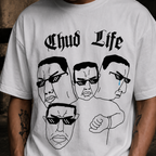 CHUD LIFE T-SHIRT