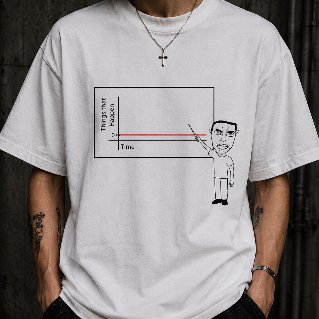 NOTHING EVER HAPPENS T-SHIRT
