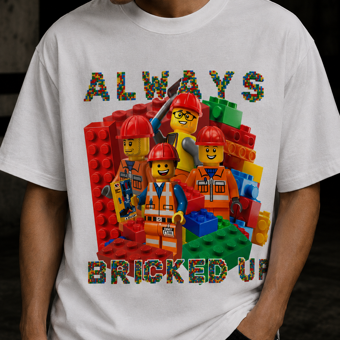ALWAYS BRICKED UP T-SHIRT