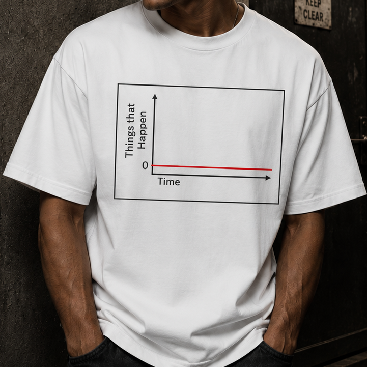 NOTHING EVER HAPPENS T-SHIRT