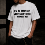 JEOVA AINT WITNESS T-SHIRT