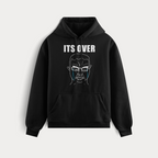 ITS OVER HOODIE