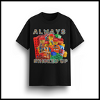 ALWAYS BRICKED UP T-SHIRT