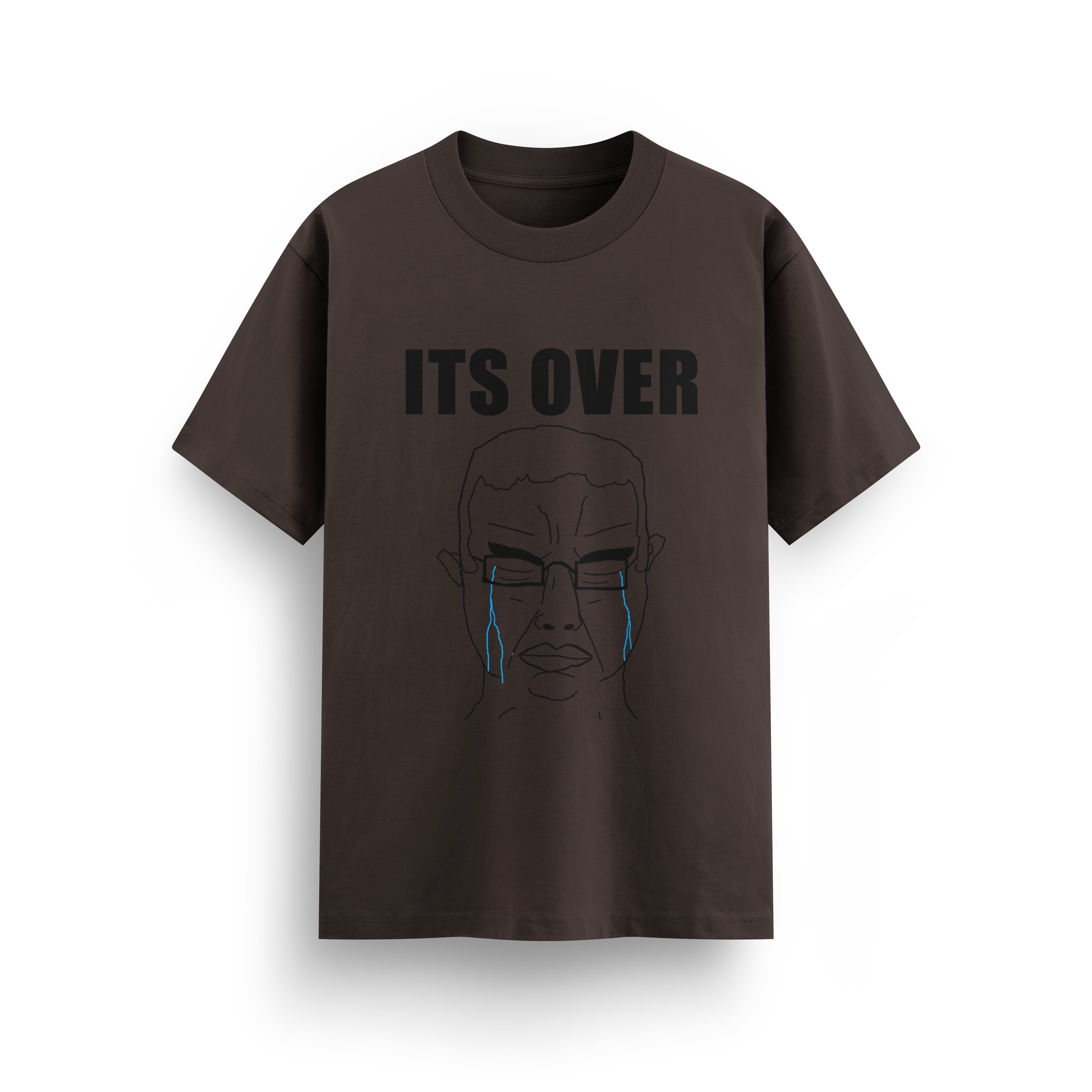 ITS OVER T-SHIRT