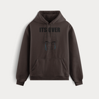 ITS OVER HOODIE
