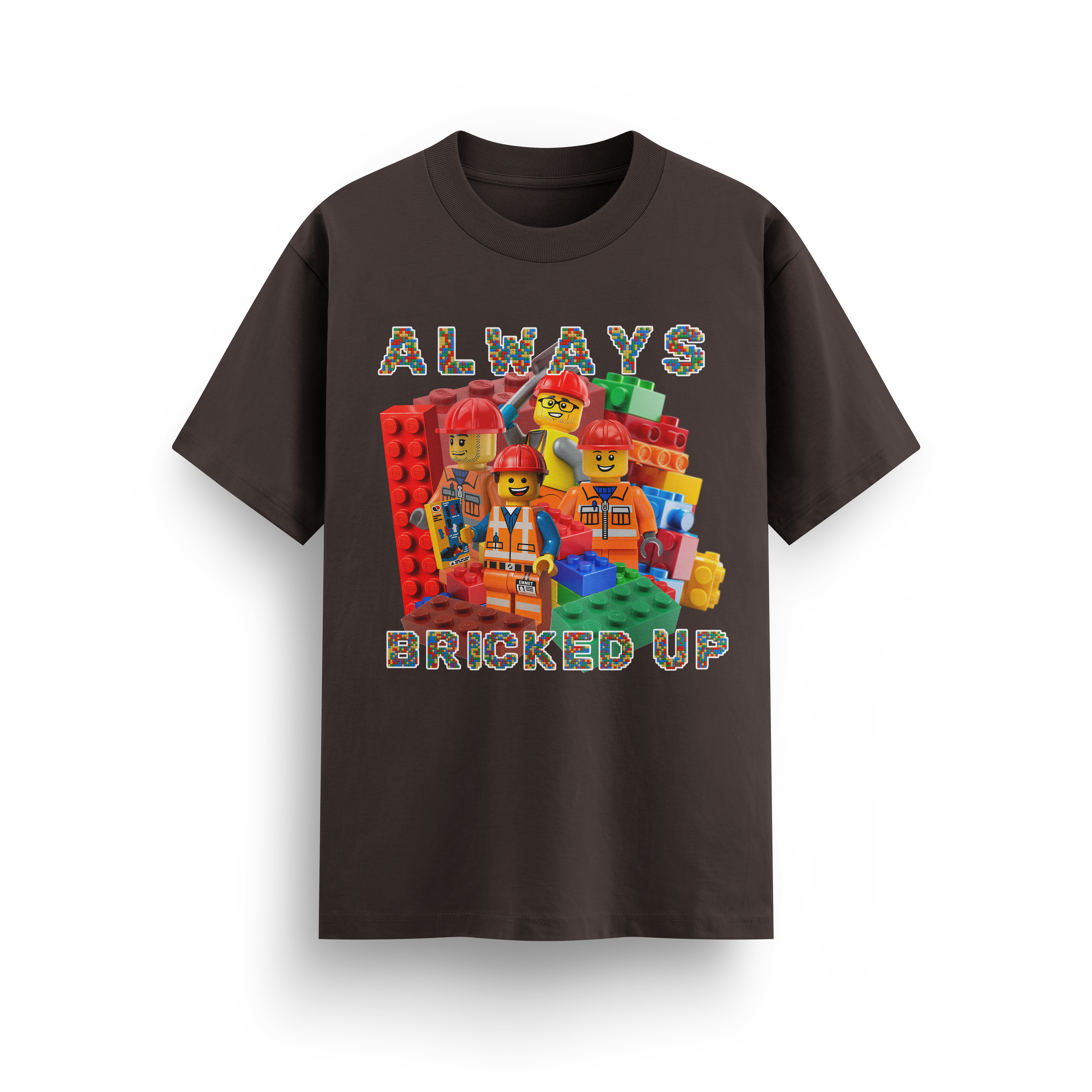 ALWAYS BRICKED UP T-SHIRT