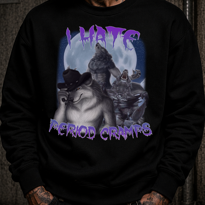 PERIOD CRAMPS HATER SWEATER