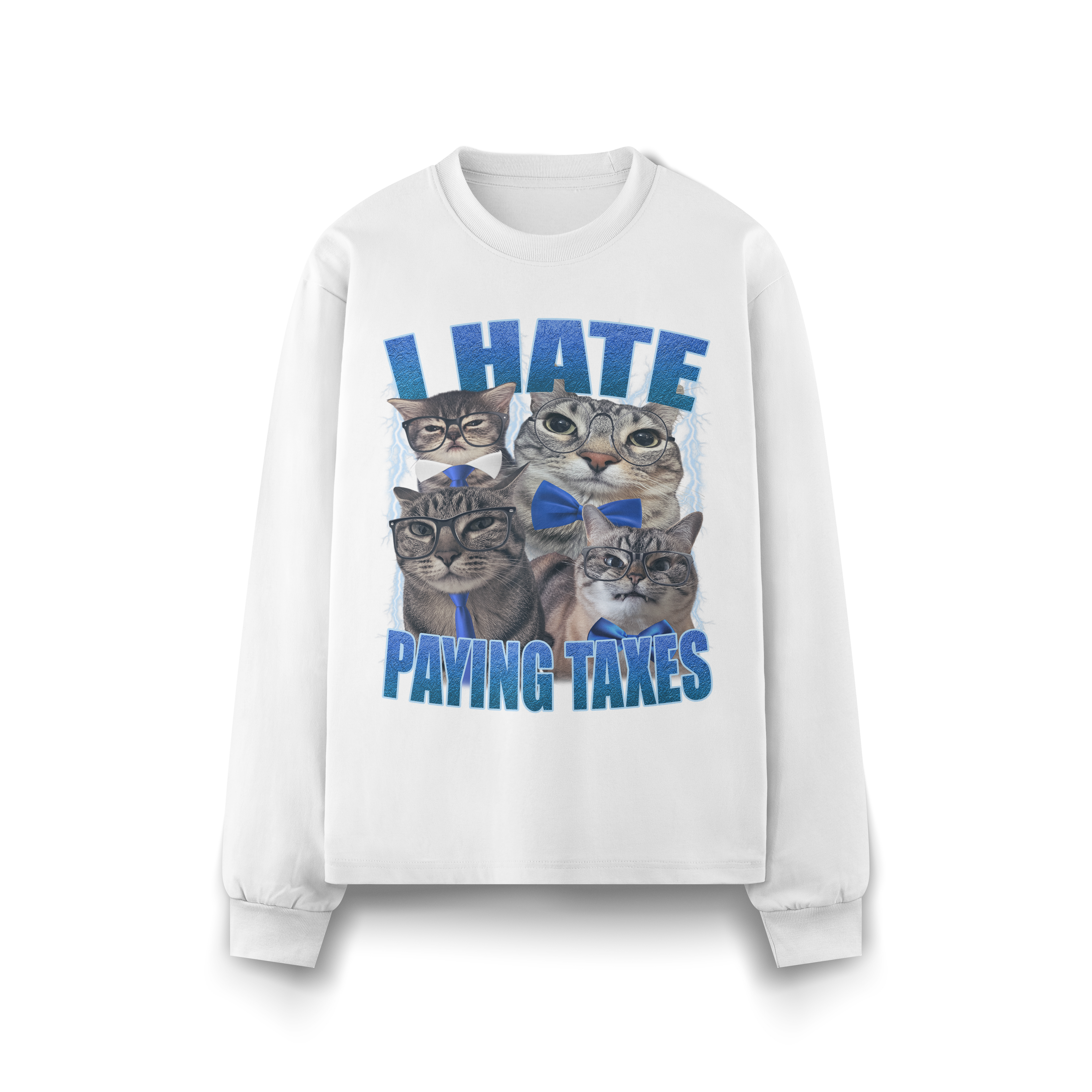 I HATE PAYING TAXES SWEATER