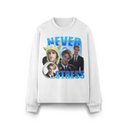 NEVER STRESS SWEATER