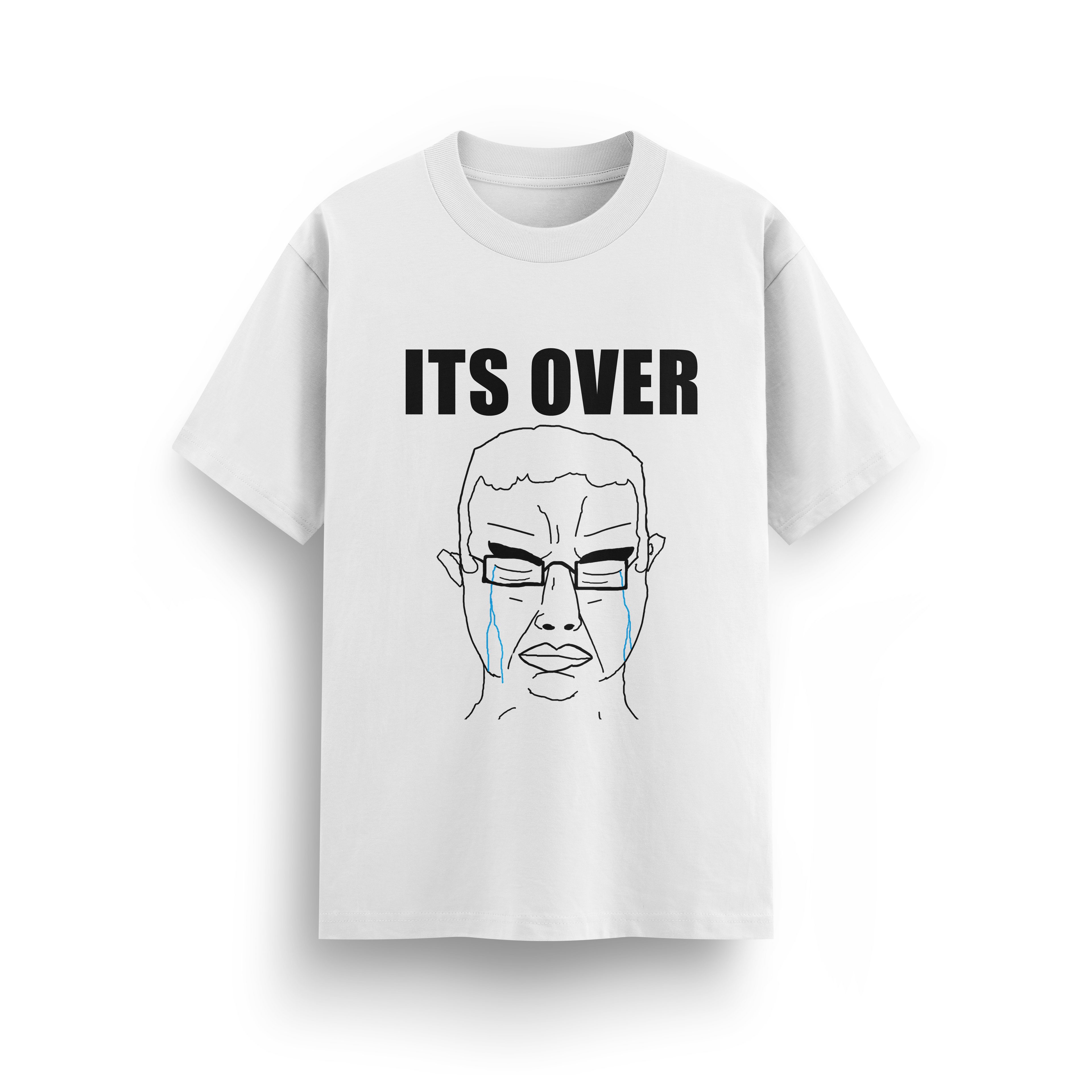 ITS OVER T-SHIRT